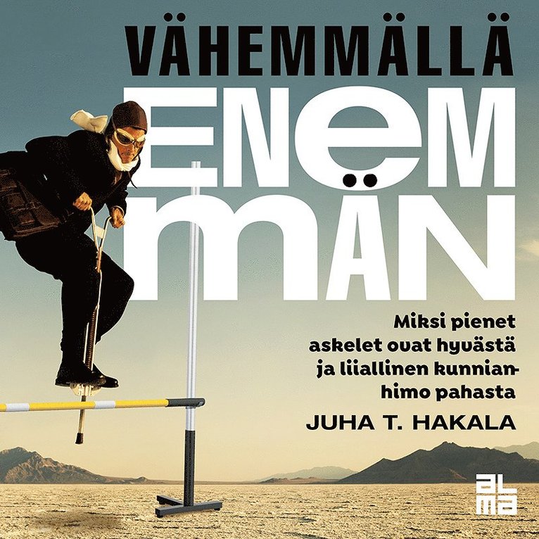 Juha T. Hakala - Vähemmällä enemmän, Ljudbok