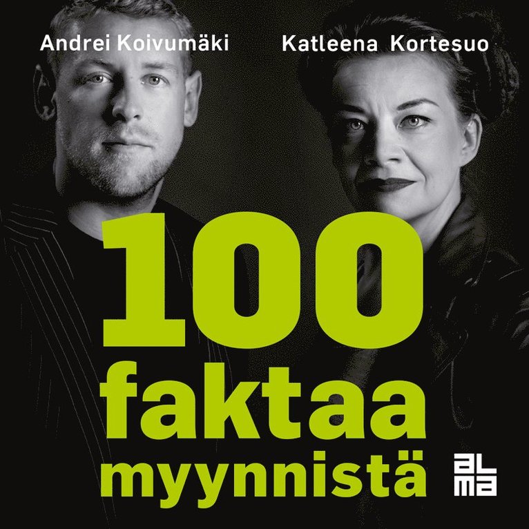 Katleena Kortesuo, Andrei Koivumäki - 100 faktaa myynnistä, Ljudbok