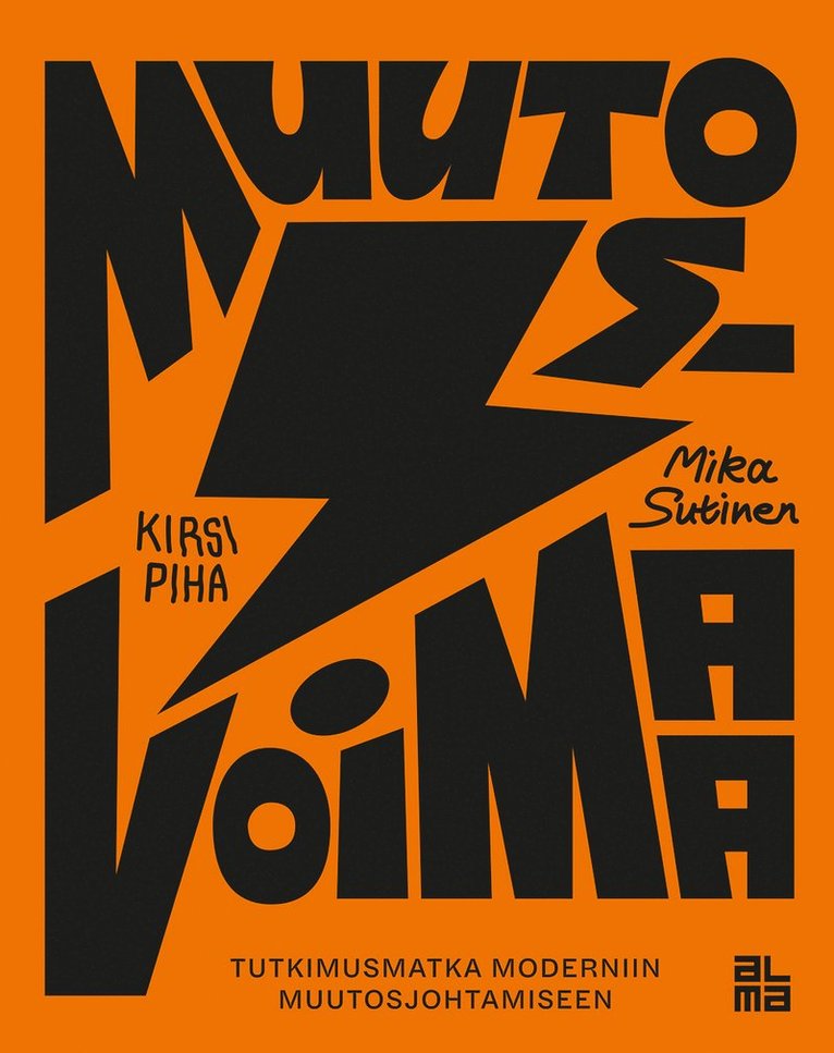 Kirsi Piha, Mika Sutinen - Muutosvoimaa, E-bok