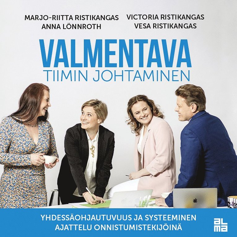 Anna Lönnroth, Vesa Ristikangas, Marjo-Riitta Ristikangas, Victoria Ristikangas - Valmentava tiimin johtaminen, Ljudbok