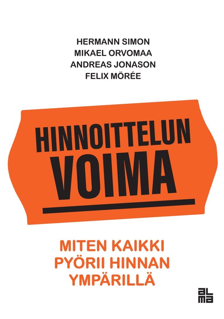 Andreas Jonason, Hermann Simon, Mikael Orvomaa, Felix Möree - Hinnoittelun voima, E-bok