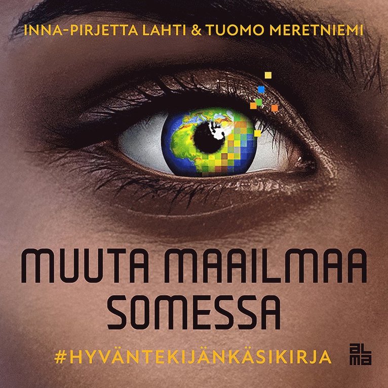 Inna-Pirjetta Lahti, Tuomo Meretniemi - Muuta maailmaa somessa, Ljudbok