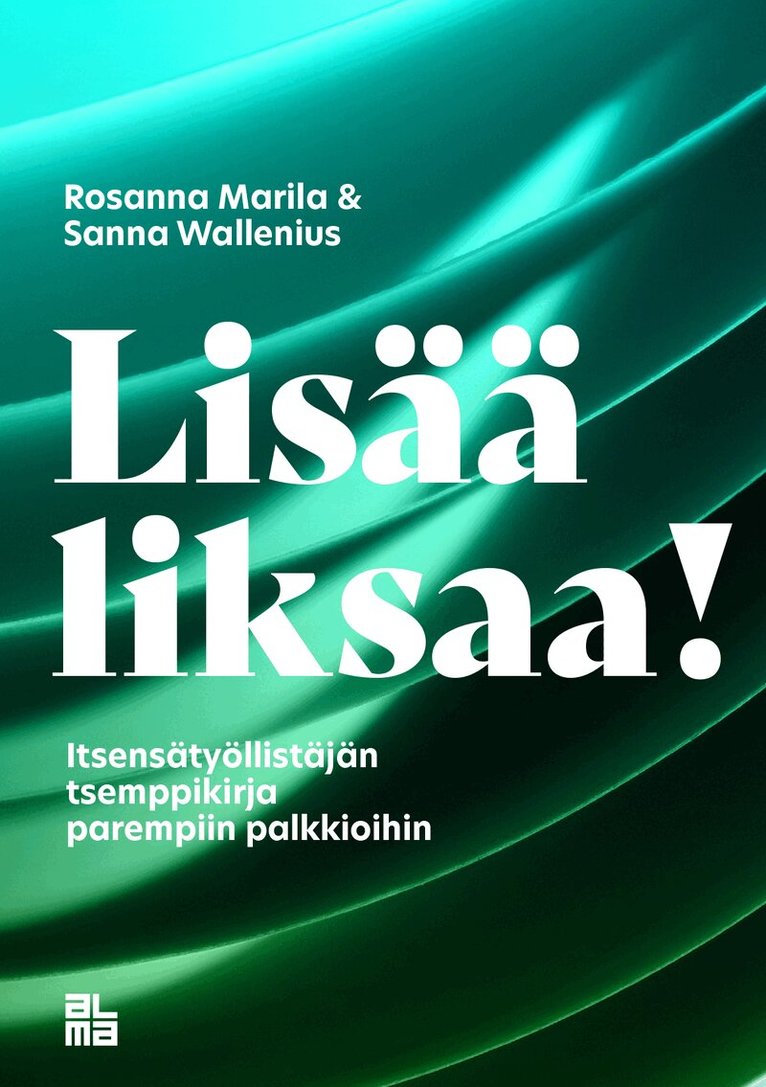 Sanna Wallenius, Rosanna Marila - Lisää liksaa!, E-bok