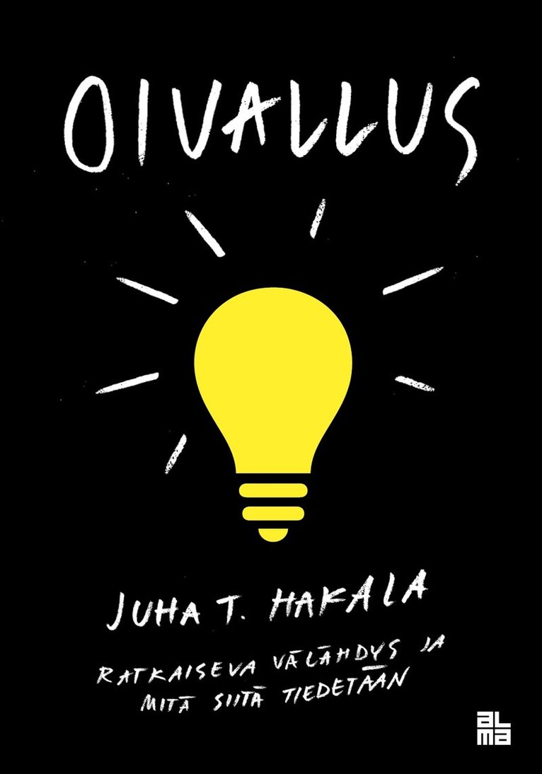 Juha T. Hakala - Oivallus, E-bok
