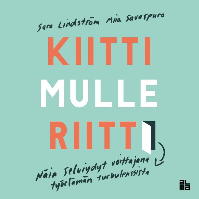 Miia Savaspuro, Sara Lindström - Kiitti mulle riitti!, Ljudbok