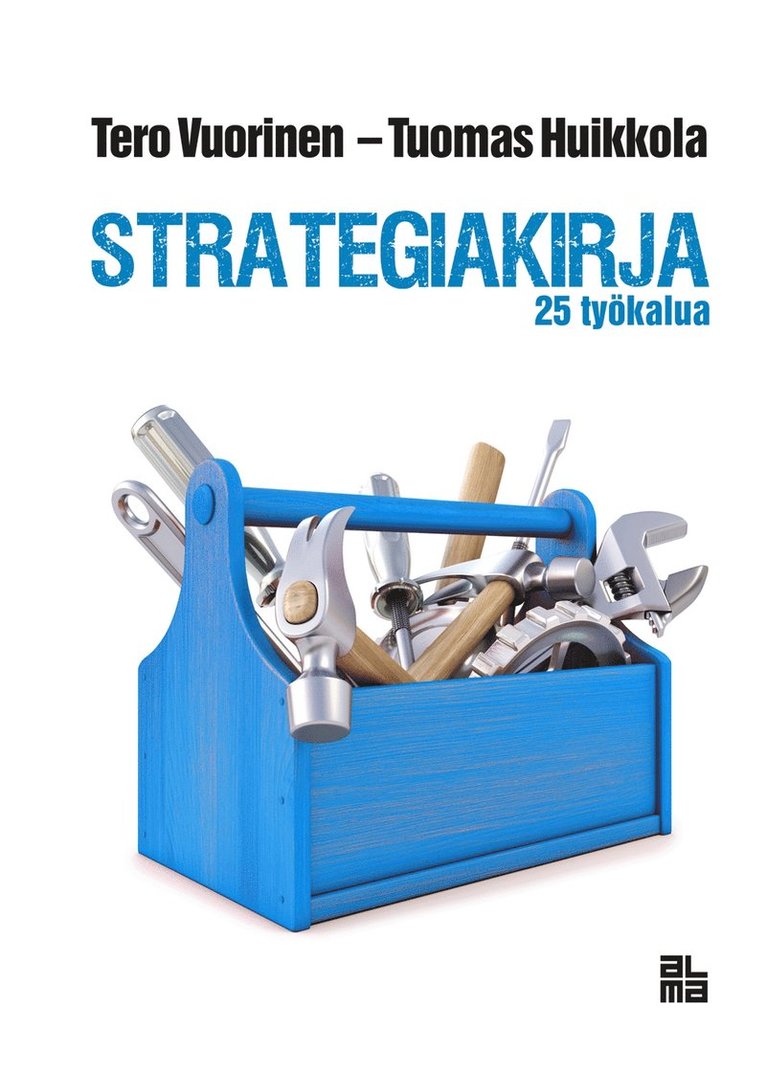 Tero Vuorinen, Tuomas Huikkola - Strategiakirja, E-bok