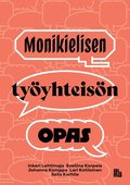 Monikielisen tyyhteisn opas