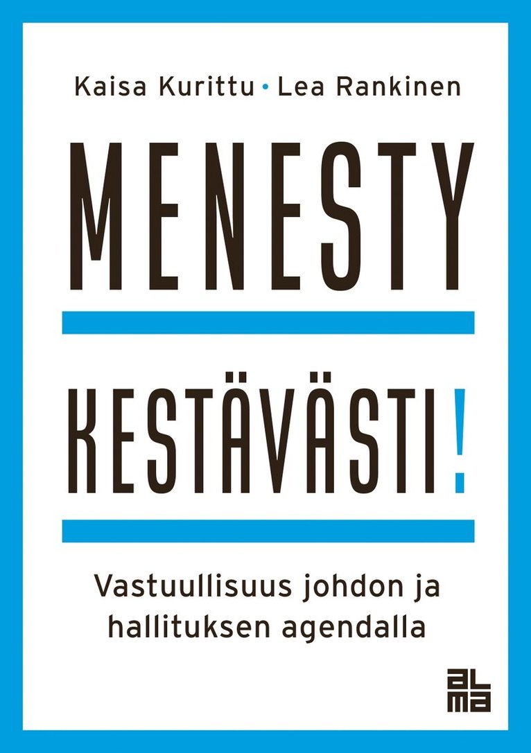 Kaisa Kurittu, Lea Rankinen - Menesty kestävästi!, E-bok