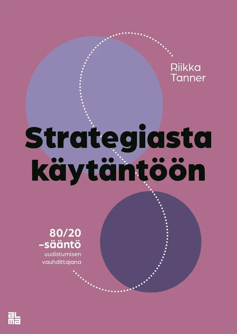 Riikka Tanner - Strategiasta käytäntöön, E-bok. Tillgänglighet: Lägg i varukorg