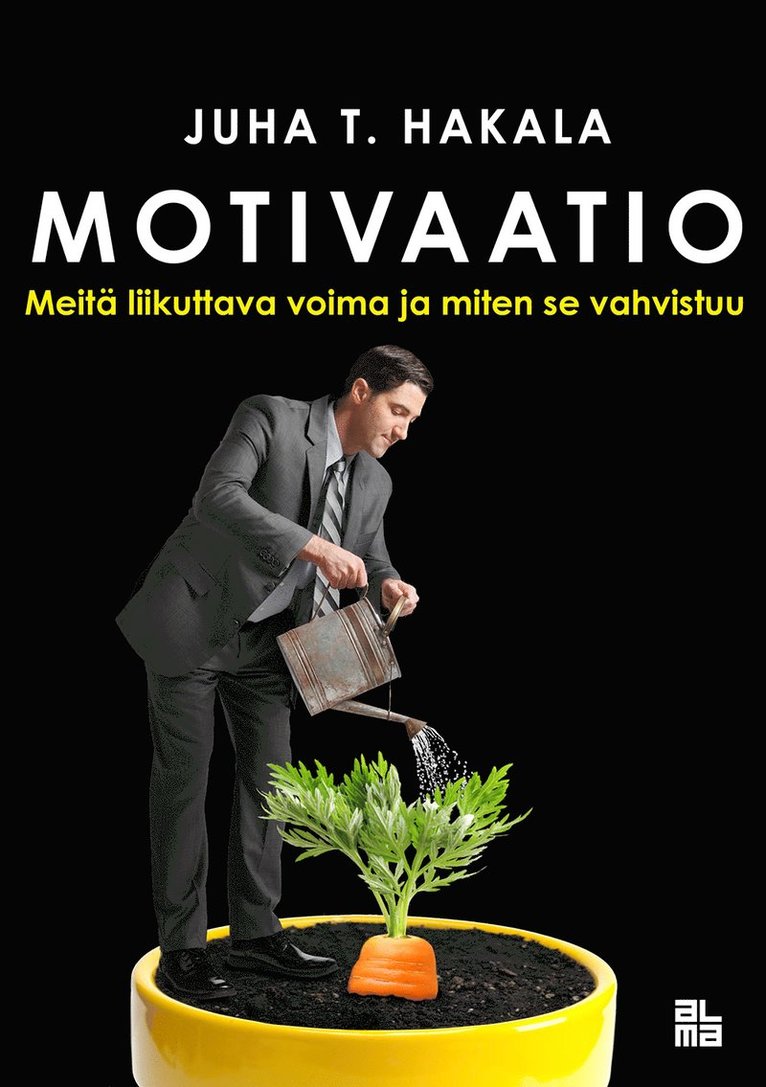 Juha T. Hakala - Motivaatio, E-bok