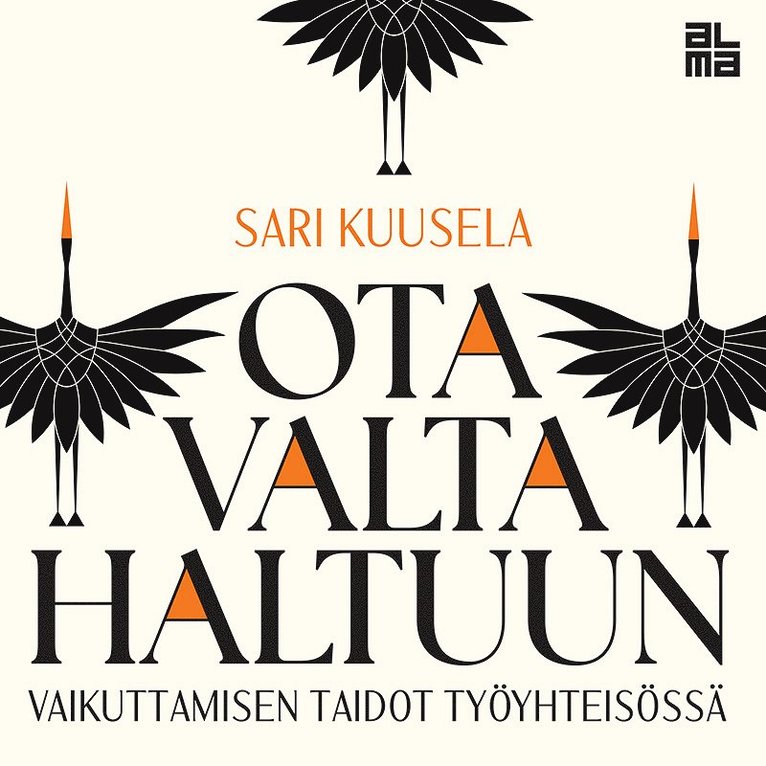 Sari Kuusela - Ota valta haltuun, Ljudbok