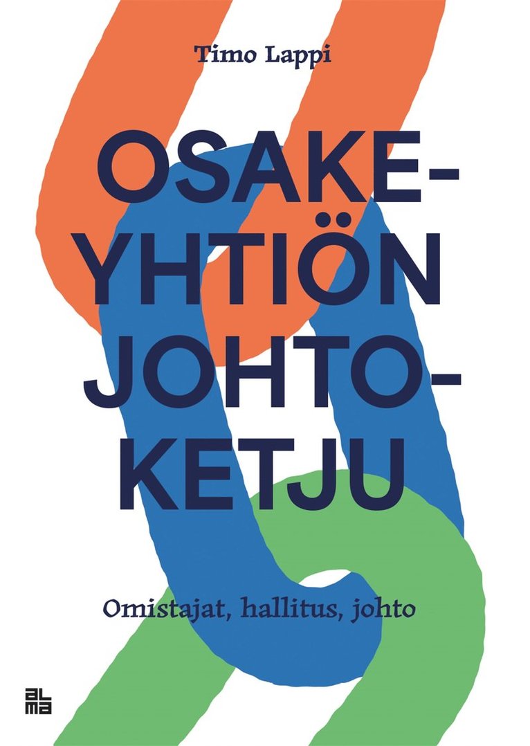 Timo Lappi - Osakeyhtiön johtoketju, E-bok
