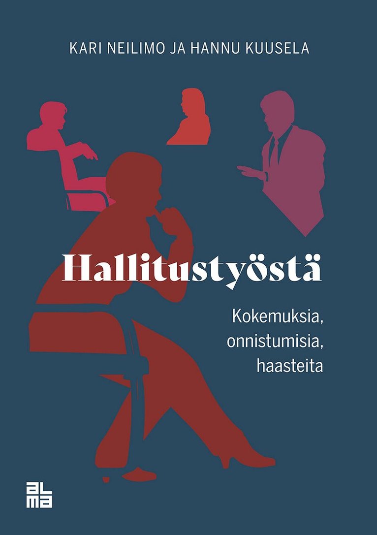 Kari Neilimo, Hannu Kuusela - Hallitustyöstä, E-bok