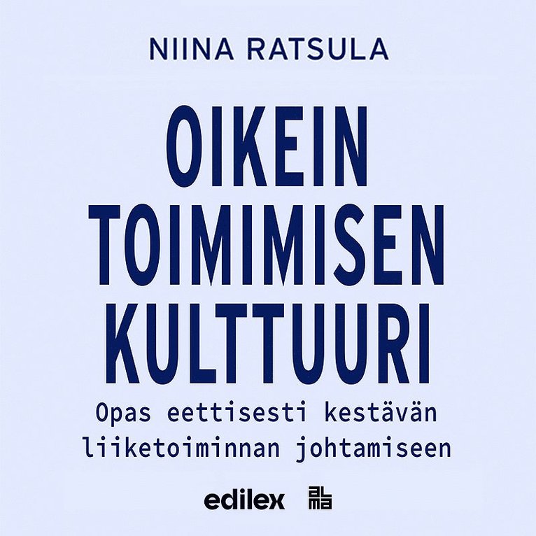 Niina Ratsula - Oikein toimimisen kulttuuri, Ljudbok