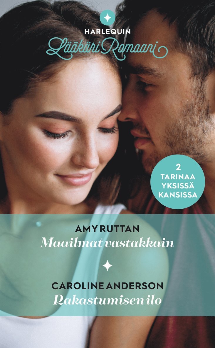 Caroline Anderson, Amy Ruttan - Maailmat vastakkain / Rakastumisen ilo, E-bok