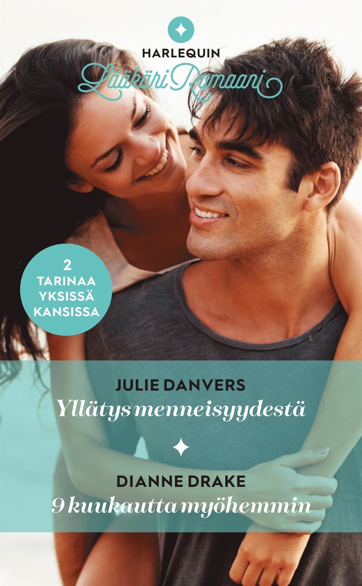 Dianne Drake, Julie Danvers - Yllätys menneisyydestä / 9 kuukautta myöhemmin, E-bok
