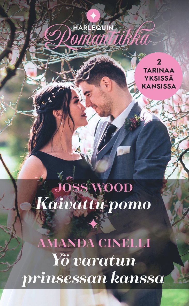 Amanda Cinelli, Joss Wood - Kaivattu pomo / Yö varatun prinsessan kanssa, E-bok