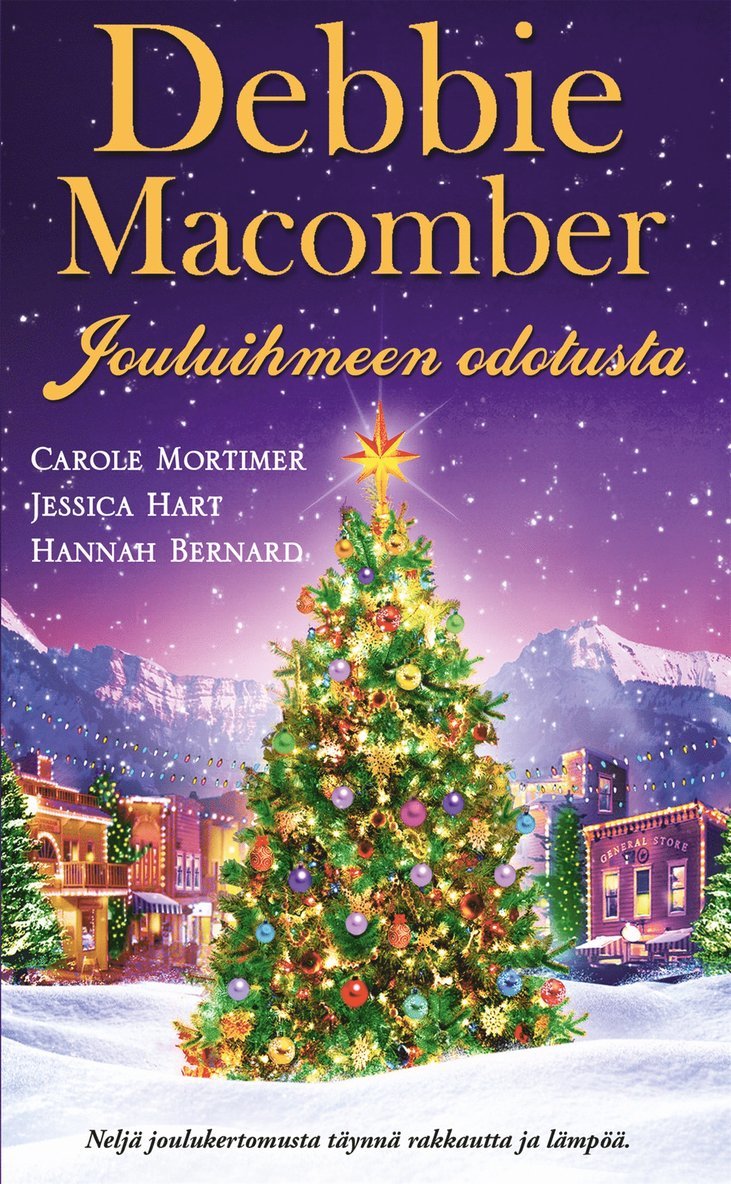 Debbie Macomber, Carole Mortimer, Jessica Hart, Hannah Bernard - Jouluihmeen odotusta, E-bok