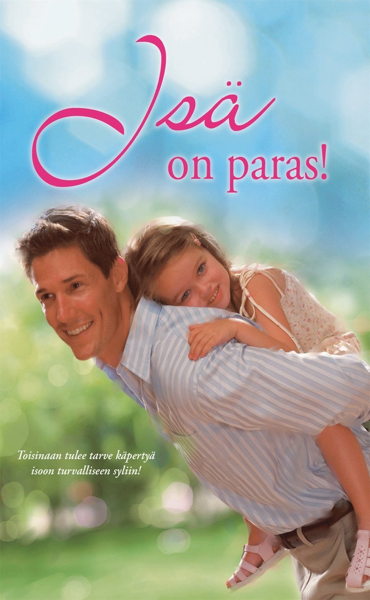 Rebecca Winters, Barbara McMahon, Ally Blake, Natasha Oakley - Isä on paras!, E-bok