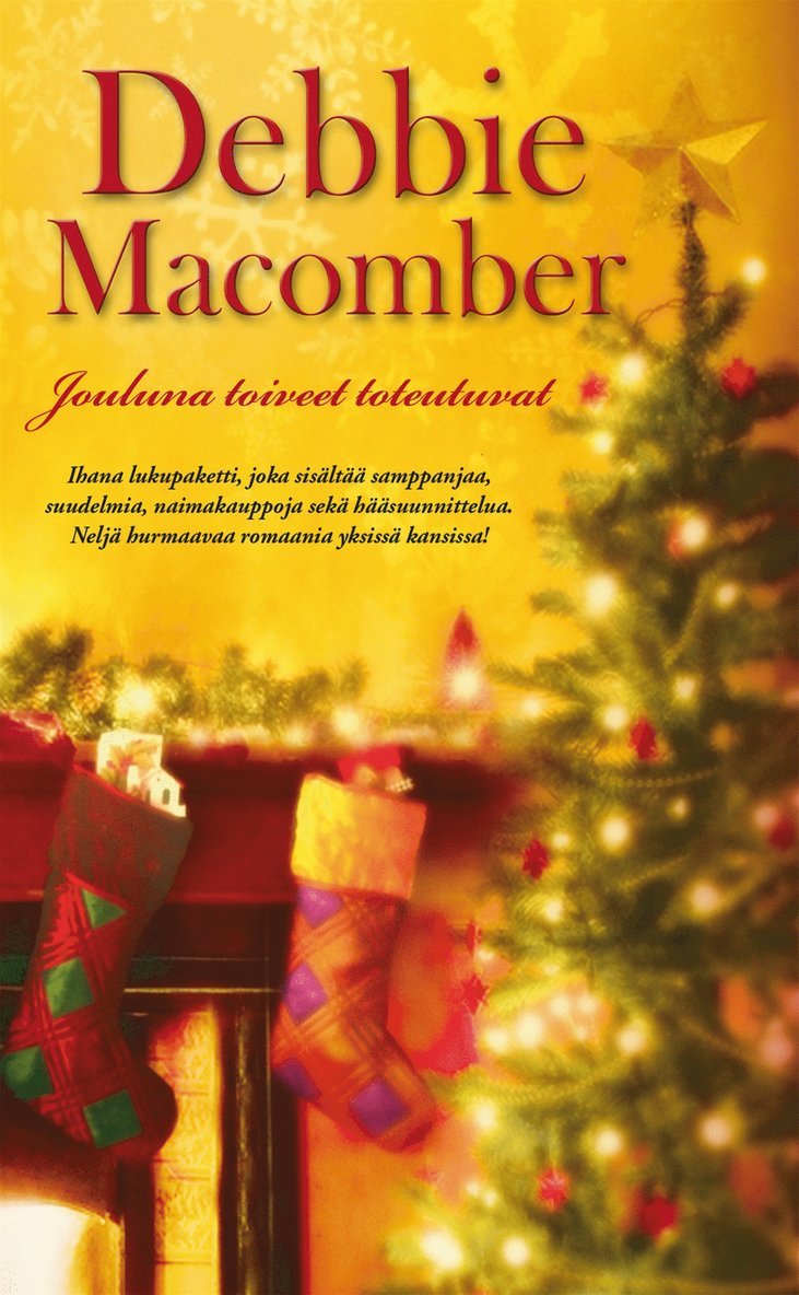 Debbie Macomber, Jule McBride - Jouluna toiveet  toteutuvat, E-bok
