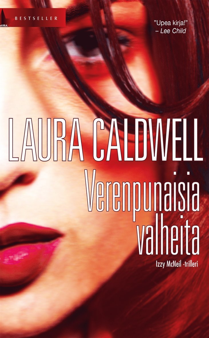 Laura Caldwell - Verenpunaisia valheita, E-bok
