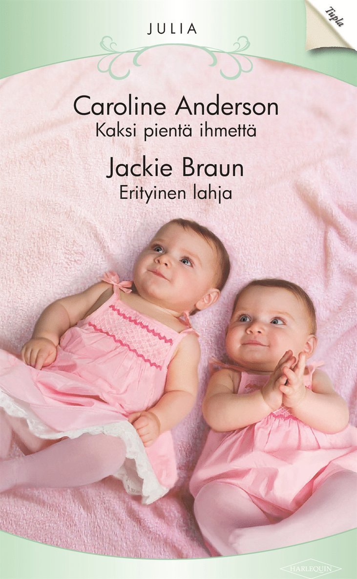Jackie Braun, Caroline Anderson - Kaksi pientä ihmettä / Erityinen lahja, E-bok