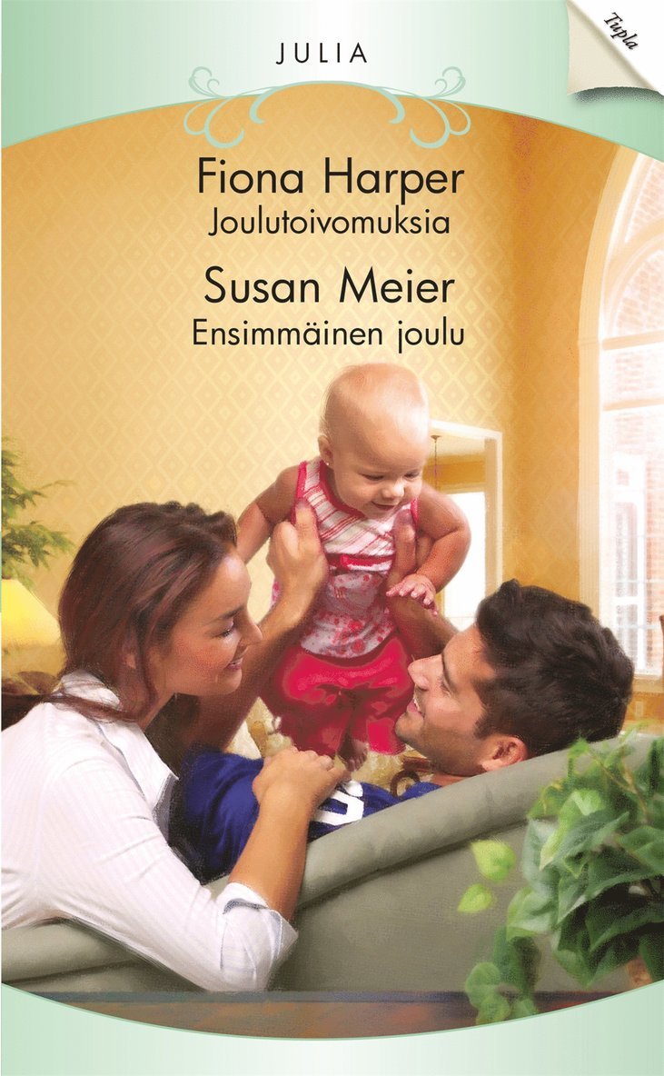 Susan Meier, Fiona Harper - Joulutoivomuksia / Ensimmäinen joulu, E-bok