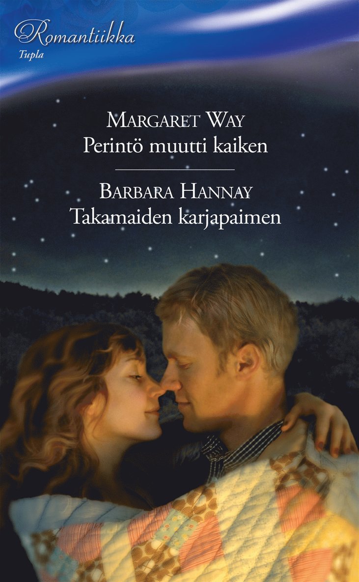 Margaret Way, Barbara Hannay - Perintö muutti kaiken / Takamaiden karjapaimen, E-bok