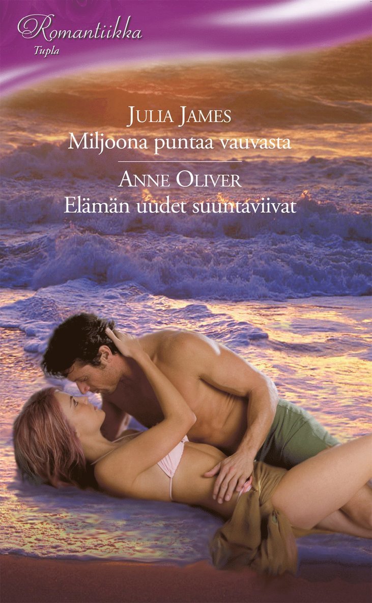 Julia James, Anne Oliver - Miljoona puntaa vauvasta / Elämän uudet suuntaviivat, E-bok