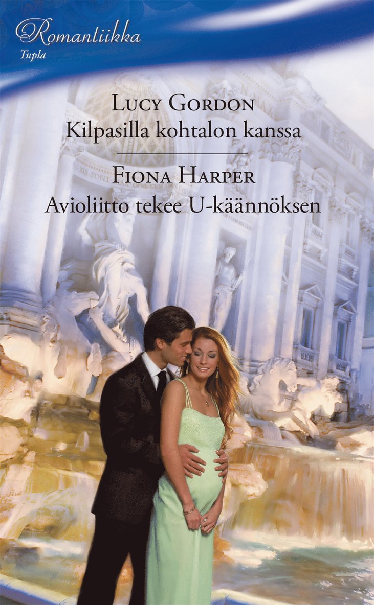 Lucy Gordon, Fiona Harper - Kilpasilla kohtalon kanssa / Avioliitto tekee U-käännöksen, E-bok
