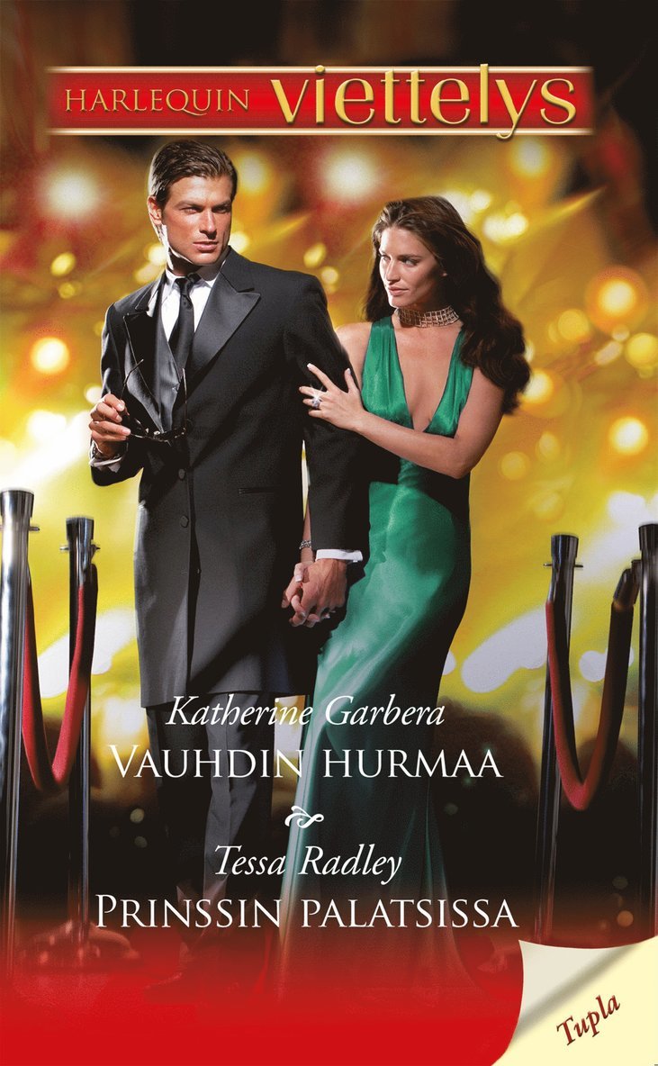 Tessa Radley, Katherine Garbera - Vauhdin hurmaa / Prinssin palatsissa, E-bok