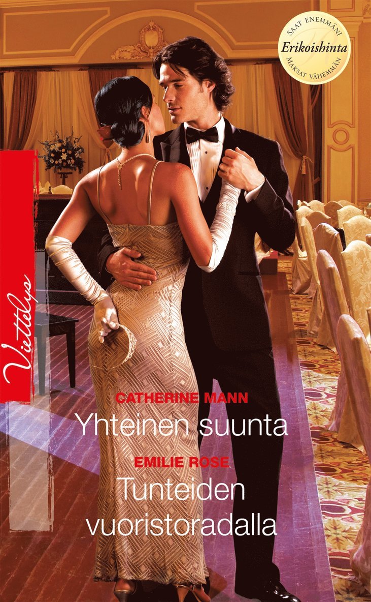Catherine Mann, Emilie Rose - Yhteinen suunta / Tunteiden vuoristoradalla, E-bok