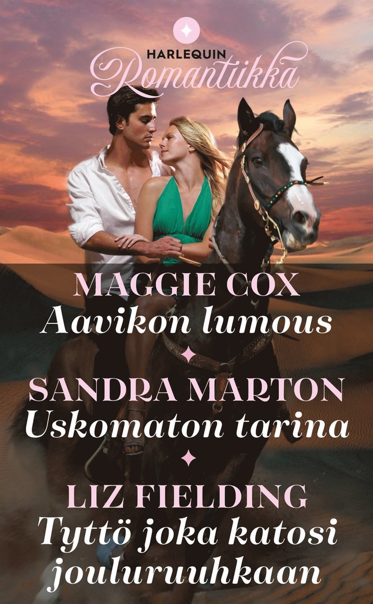 Liz Fielding, Maggie Cox, Sandra Marton - Aavikon lumous / Uskomaton tarina / Tyttö joka katosi jouluruuhkaan, E-bok