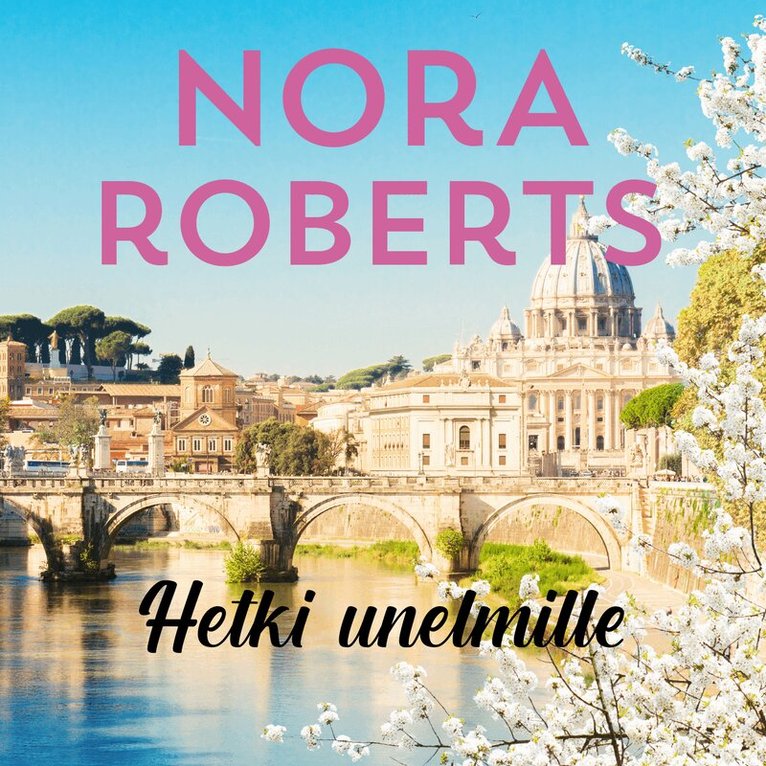Nora Roberts - Hetki unelmille, Ljudbok