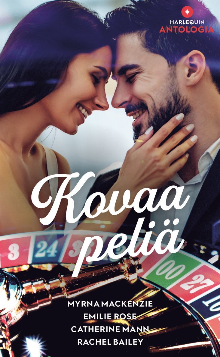 Catherine Mann, Emilie Rose, Rachel Bailey, Myrna Mackenzie - Kovaa peliä, E-bok