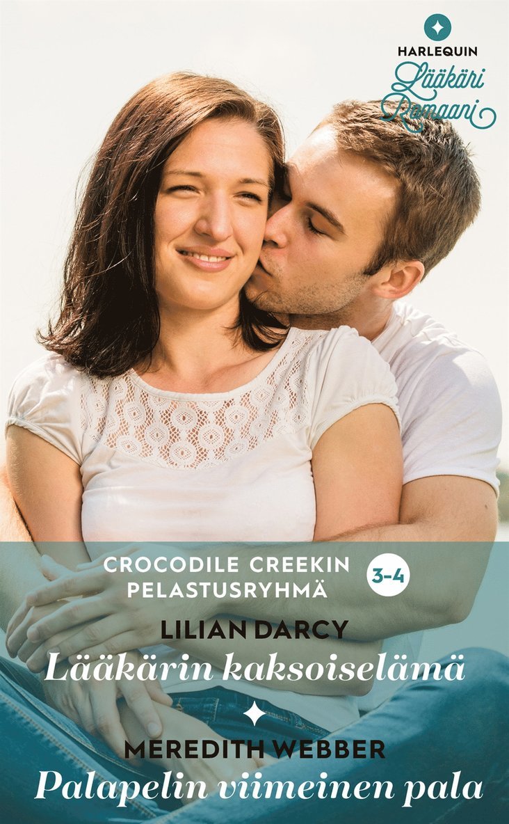 Meredith Webber, Lilian Darcy - Lääkärin kaksoiselämä / Palapelin viimeinen pala, E-bok