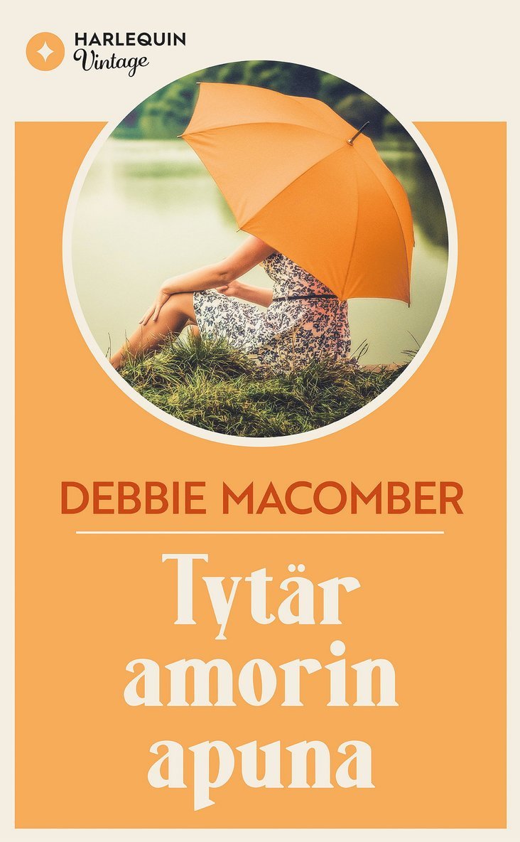 Debbie Macomber - Tytär amorin apuna, E-bok