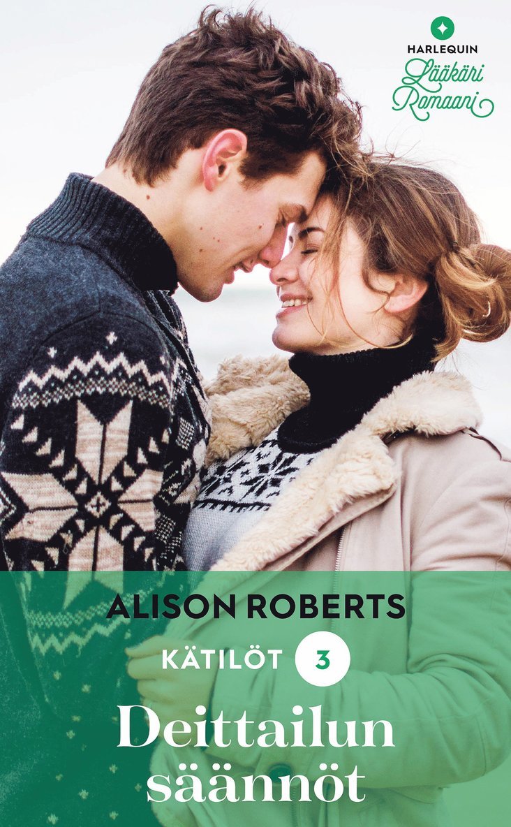 Alison Roberts - Deittailun säännöt, E-bok