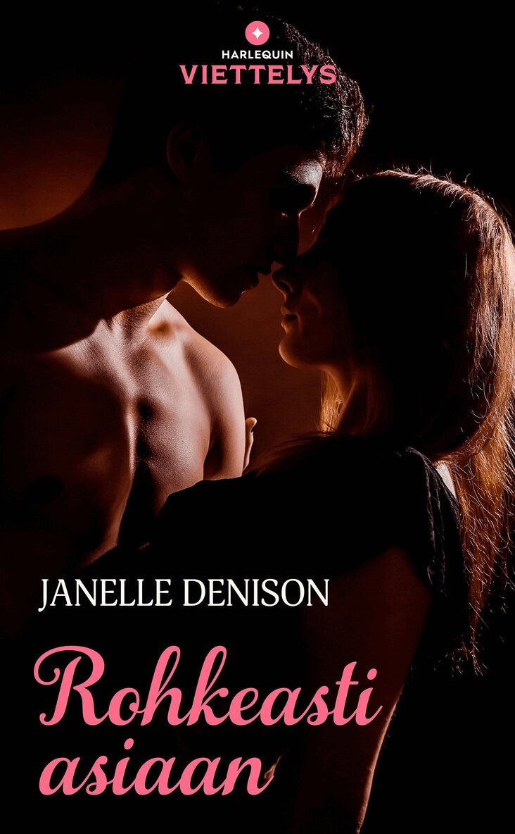 Janelle Denison - Rohkeasti asiaan, E-bok