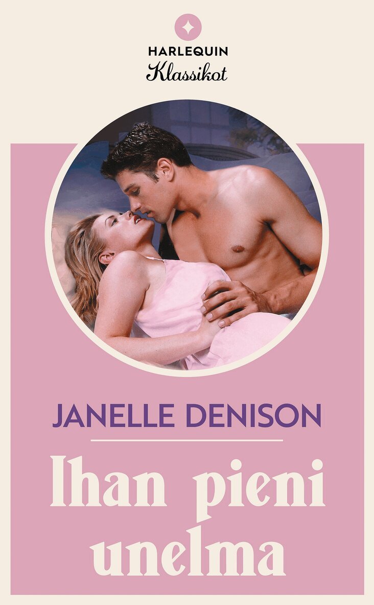 Janelle Denison - Ihan pieni unelma, E-bok