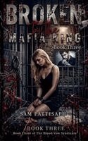 Sam Pattisapu - Broken by the Mafia King, Häftad. Tillgänglighet: Lägg i varukorg