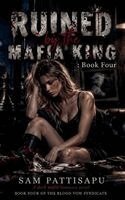 Sam Pattisapu - Ruined by the Mafia King, Häftad. Tillgänglighet: Lägg i varukorg