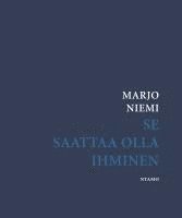 Marjo Niemi - Se saattaa olla ihminen, Häftad