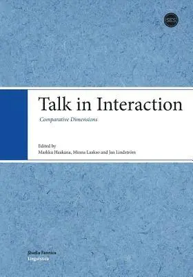 Markku Haakana, Minna Laakso, Jan Lindstrom - Talk in Interaction, Häftad. Tillgänglighet: Lägg i varukorg
