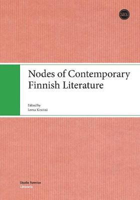Nodes of Contemporary Finnish Literature av Leena Kirstinä, Leena Kirstina