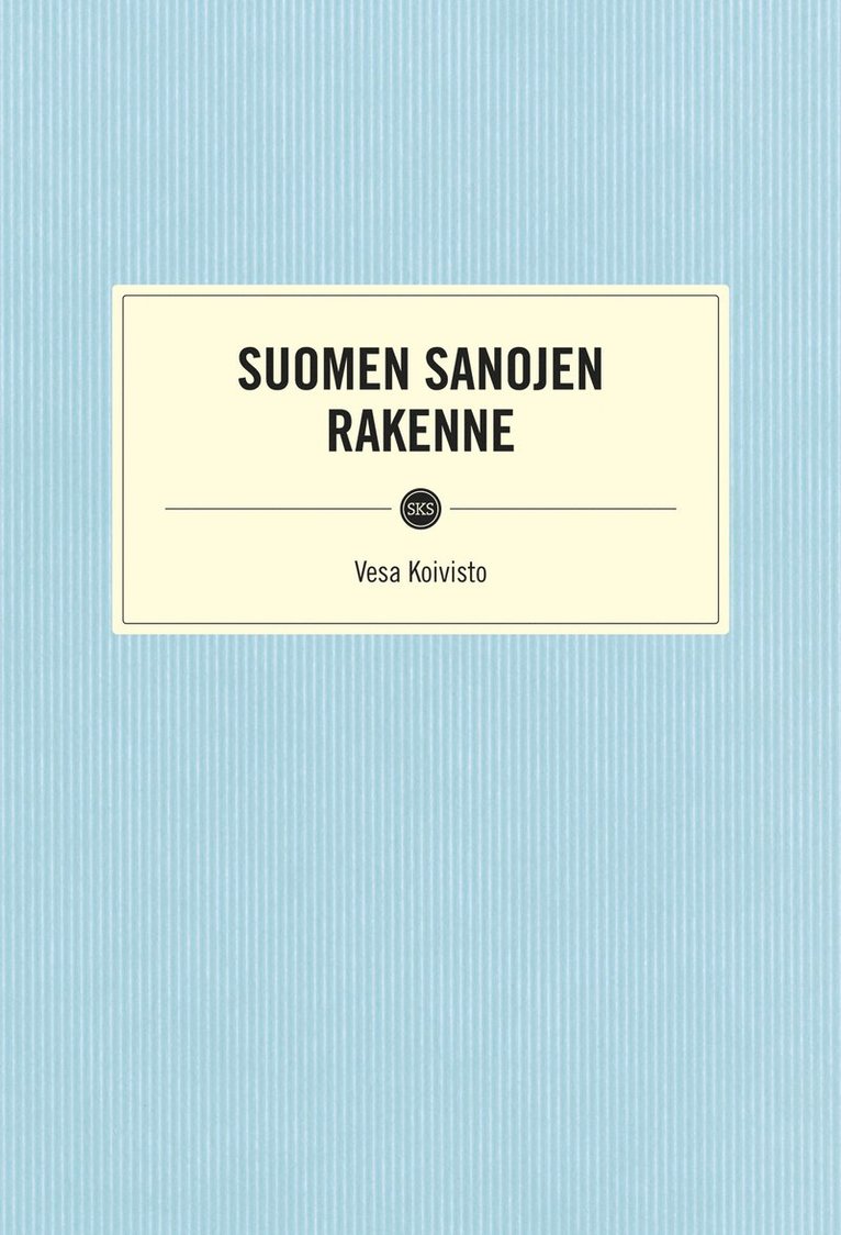 Vesa Koivisto - Suomen sanojen rakenne, E-bok