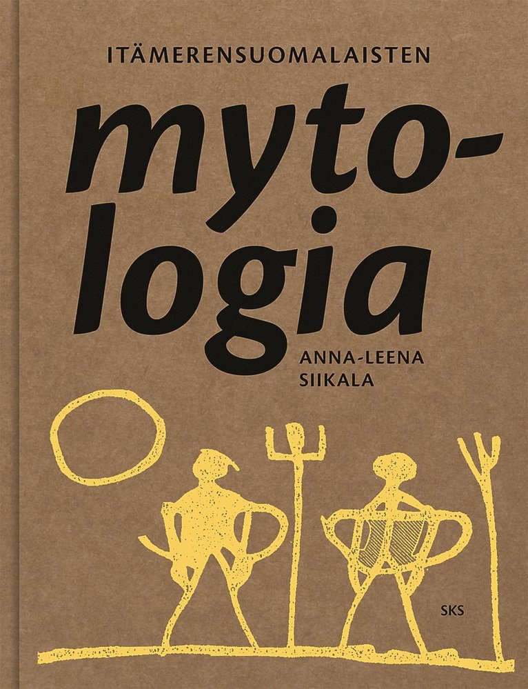Anna-Leena Siikala - Itämerensuomalaisten mytologia, E-bok