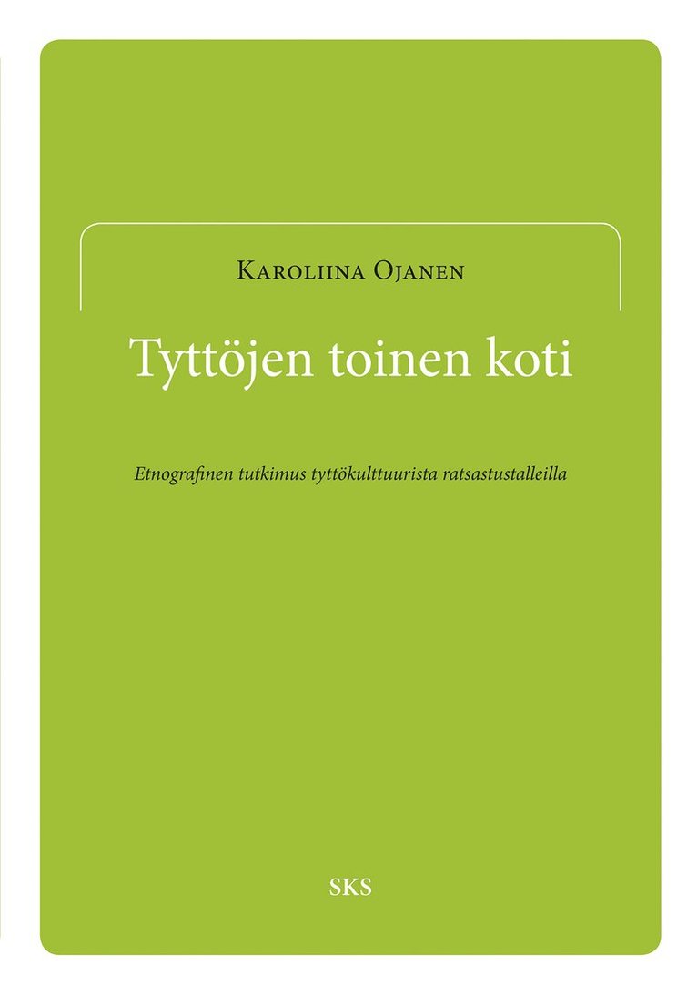 Karoliina Ojanen - Tyttöjen toinen koti, E-bok