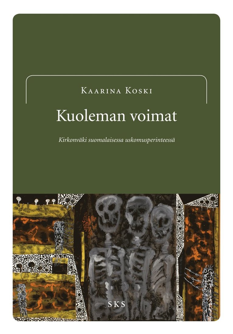 Kaarina Koski - Kuoleman voimat, E-bok