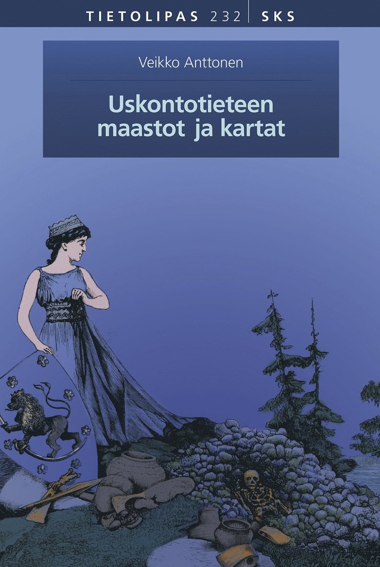 Veikko Anttonen - Uskontotieteen maastot ja kartat, E-bok
